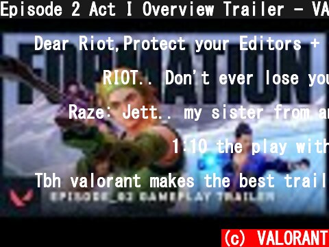 Episode 2 Act I Overview Trailer - VALORANT  (c) VALORANT