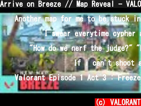 Arrive on Breeze // Map Reveal - VALORANT  (c) VALORANT