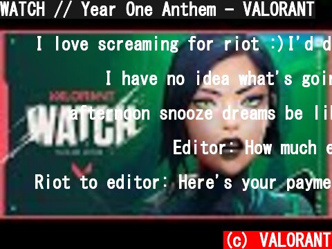 WATCH // Year One Anthem - VALORANT  (c) VALORANT