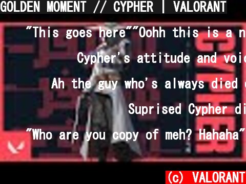 GOLDEN MOMENT // CYPHER | VALORANT  (c) VALORANT