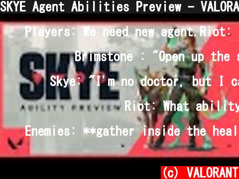 SKYE Agent Abilities Preview - VALORANT  (c) VALORANT