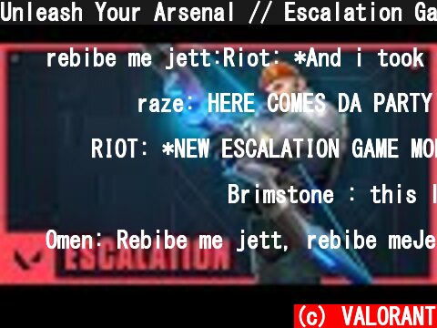 Unleash Your Arsenal // Escalation Game Mode Trailer - VALORANT  (c) VALORANT