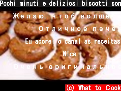 Pochi minuti e deliziosi biscotti sono pronti # 173  (c) What to Сook