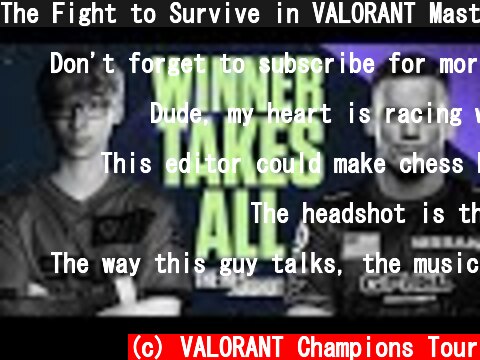 The Fight to Survive in VALORANT Masters | The Headshot  (c) VALORANT Champions Tour