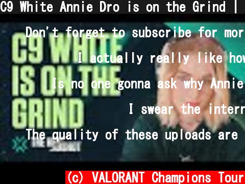 C9 White Annie Dro is on the Grind | The Headshot  (c) VALORANT Champions Tour