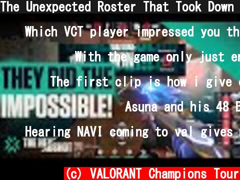 The Unexpected Roster That Took Down The Best VALORANT Team In The World | The Headshot  (c) VALORANT Champions Tour