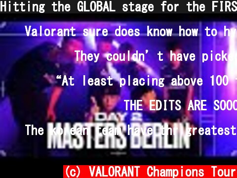 Hitting the GLOBAL stage for the FIRST TIME! | Day 2 Tease - VALORANT Masters Berlin  (c) VALORANT Champions Tour