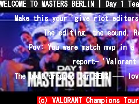 WELCOME TO MASTERS BERLIN | Day 1 Tease - VALORANT Masters Berlin  (c) VALORANT Champions Tour