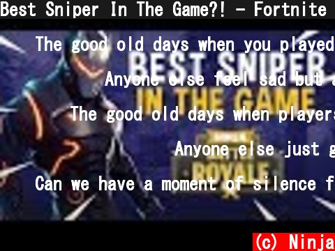 Best Sniper In The Game?! - Fortnite Battle Royale Gameplay - Ninja  (c) Ninja