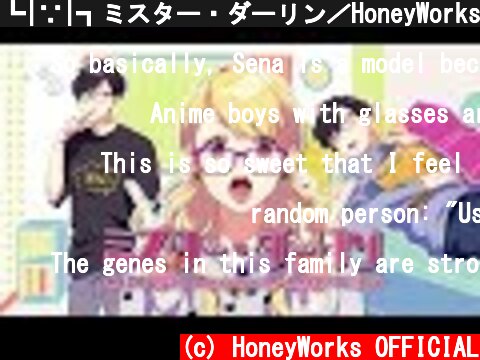 ┗|∵|┓ミスター・ダーリン／HoneyWorks feat.初音ミク  (c) HoneyWorks OFFICIAL
