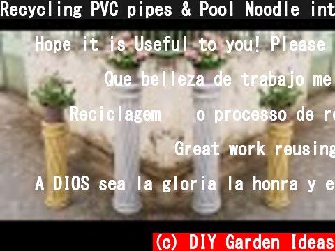 Recycling PVC pipes & Pool Noodle into Planter pots for Garden  (c) DIY Garden Ideas