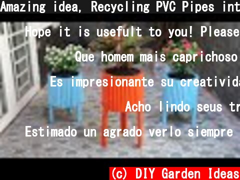 Amazing idea, Recycling PVC Pipes into beautiful Flower Pots  (c) DIY Garden Ideas
