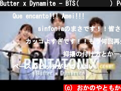 Butter x Dynamite - BTS(방탄소년단) Pentatonix cover  (c) おかのやともか