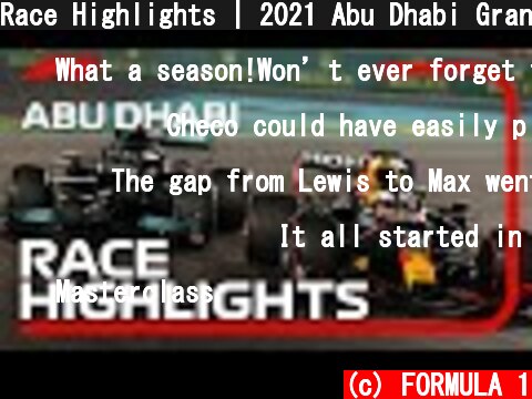Race Highlights | 2021 Abu Dhabi Grand Prix  (c) FORMULA 1