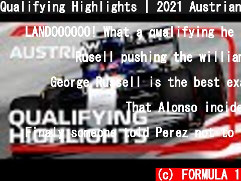 Qualifying Highlights | 2021 Austrian Grand Prix  (c) FORMULA 1