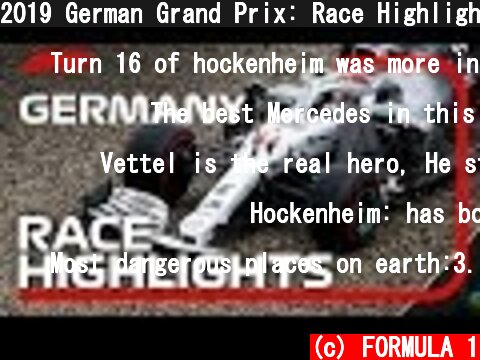2019 German Grand Prix: Race Highlights  (c) FORMULA 1