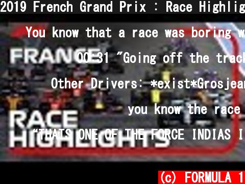 2019 French Grand Prix​: Race Highlights  (c) FORMULA 1