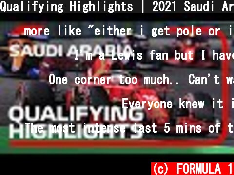 Qualifying Highlights | 2021 Saudi Arabian Grand Prix  (c) FORMULA 1