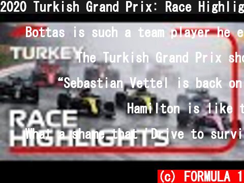 2020 Turkish Grand Prix: Race Highlights  (c) FORMULA 1