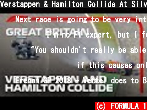 Verstappen & Hamilton Collide At Silverstone | 2021 British Grand Prix  (c) FORMULA 1