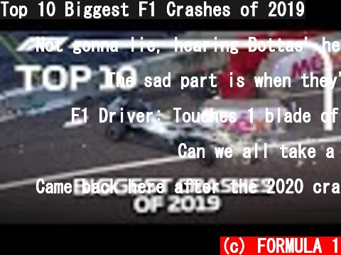 Top 10 Biggest F1 Crashes of 2019  (c) FORMULA 1