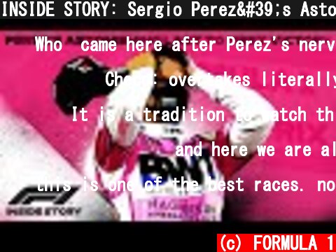 INSIDE STORY: Sergio Perez's Astonishing Last To First Victory  (c) FORMULA 1