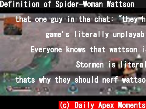 Definition of Spider-Woman Wattson 🤯  (c) Daily Apex Moments