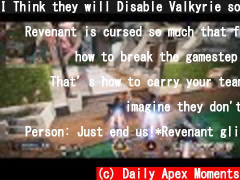 I Think they will Disable Valkyrie soon.. 😂😂  (c) Daily Apex Moments