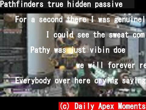 Pathfinders true hidden passive 😂  (c) Daily Apex Moments
