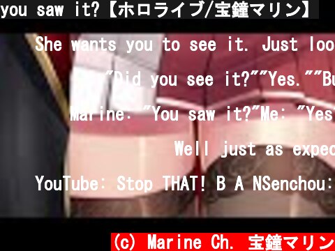 you saw it?【ホロライブ/宝鐘マリン】  (c) Marine Ch. 宝鐘マリン