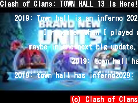 Clash of Clans: TOWN HALL 13 is Here! (New Update)  (c) Clash of Clans