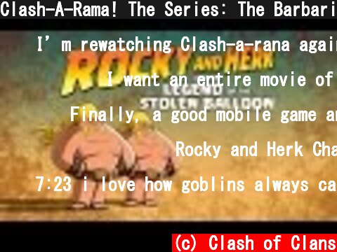 Clash-A-Rama! The Series: The Barbarians Red Balloon  (c) Clash of Clans