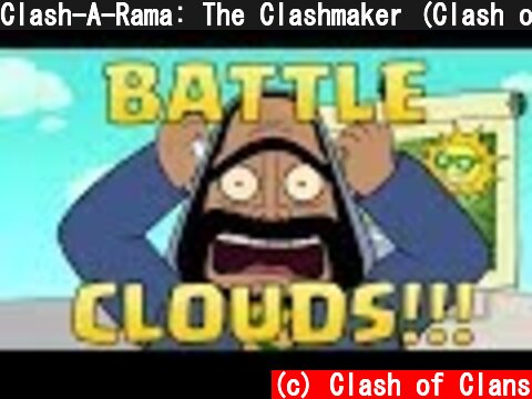 Clash-A-Rama: The Clashmaker (Clash of Clans)  (c) Clash of Clans