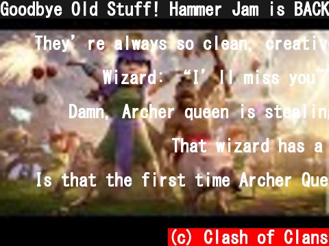 Goodbye Old Stuff! Hammer Jam is BACK! (Clash Of Clans Official)  (c) Clash of Clans