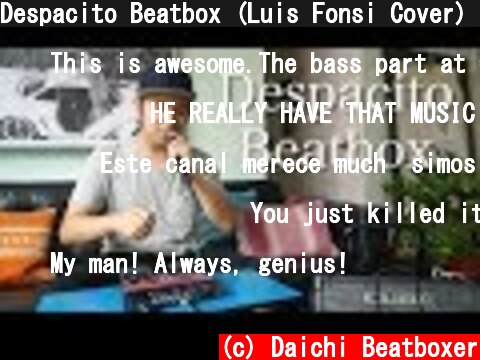 Despacito Beatbox (Luis Fonsi Cover)【アメリカ修行の旅 #25】  (c) Daichi Beatboxer
