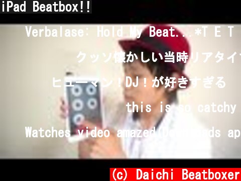 iPad Beatbox!!  (c) Daichi Beatboxer