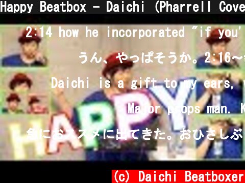 Happy Beatbox - Daichi (Pharrell Cover)  (c) Daichi Beatboxer