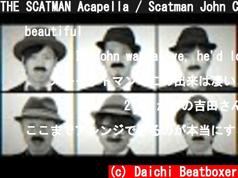 THE SCATMAN Acapella / Scatman John Cover  (c) Daichi Beatboxer