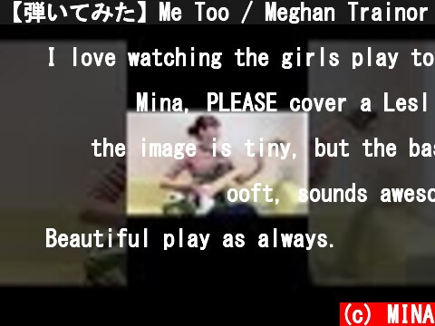 【弾いてみた】Me Too / Meghan Trainor（Bass）  (c) MINA