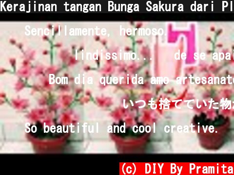 Kerajinan tangan Bunga Sakura dari Plastik Kresek | DIY Cherry Blossoms from plastic bag  (c) DIY By Pramita