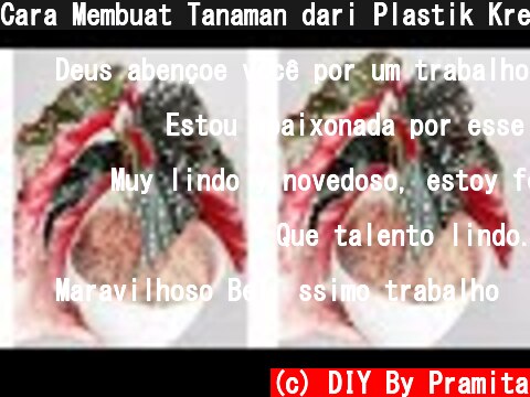 Cara Membuat Tanaman dari Plastik Kresek | How  to make Plant From Plastic Bag  (c) DIY By Pramita