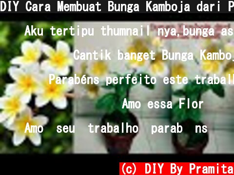 DIY Cara Membuat Bunga Kamboja dari Plastik Kresek - How to make Adenium flower with plastic bag  (c) DIY By Pramita