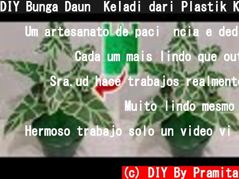 DIY Bunga Daun  Keladi dari Plastik Kresek | How to make Alocasia flower from Plastic Bag  (c) DIY By Pramita