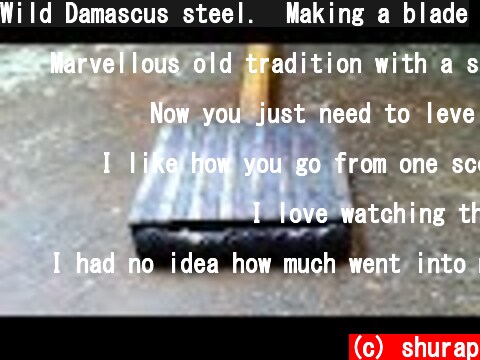 Wild Damascus steel.  Making a blade  (c) shurap