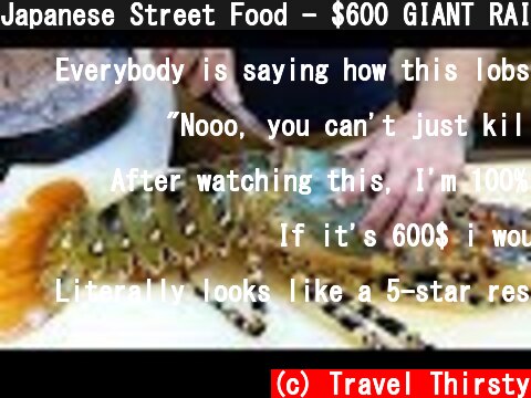 Japanese Street Food - $600 GIANT RAINBOW LOBSTER Sashimi Japan Seafood  (c) Travel Thirsty