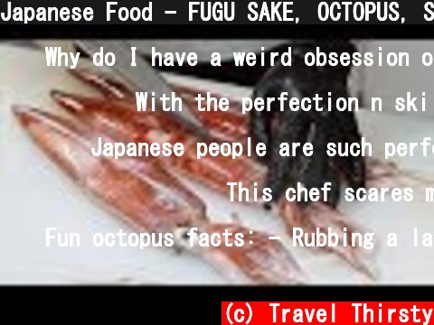 Japanese Food - FUGU SAKE, OCTOPUS, SQUID Seafood Sushi Teruzushi Japan  (c) Travel Thirsty