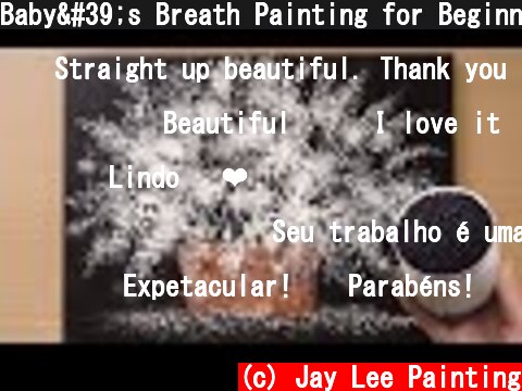 Baby's Breath Painting for Beginners / Black Q-Tips Painting Technique / Easy creative art  (c) Jay Lee Painting