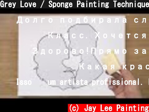 Grey Love / Sponge Painting Technique / Label Paper Sticker Painting  (c) Jay Lee Painting