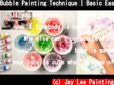 Bubble Painting Technique | Basic Easy Fun Art for Kids  (c) Jay Lee Painting