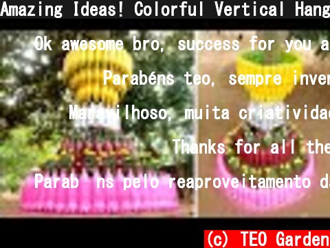 Amazing Ideas! Colorful Vertical Hanging Garden from Old Plastic Bottles  (c) TEO Garden